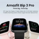 Amazfit model Bip 3 Pro smart watch